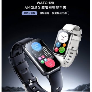 AMOLED 超窄框智能手表 WATCH 29